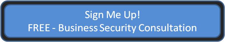 Free Business Security Consultation